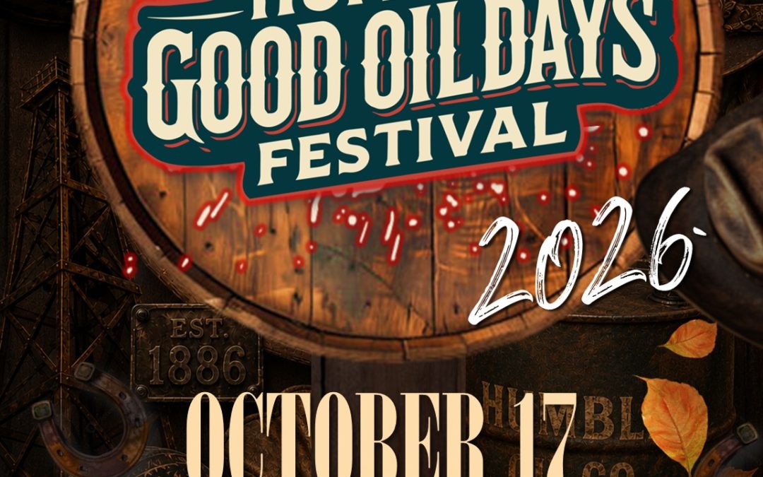 Humble Good Old Days Festival with rustic barrel motif and 2026 date, October 17, in historic downtown Humble.